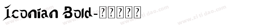 Iconian Bold字体转换